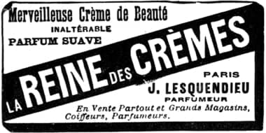 1914 La Reine des Cremes